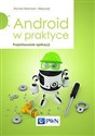 Android w praktyce Projektowanie aplikacji - Roman Wantoch-Rekowski  