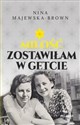 Miłość zostawiłam w getcie  books in polish