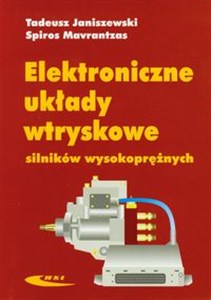 Elektroniczne układy wtryskowe silników wysokoprężnych - Polish Bookstore USA