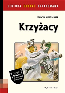 Krzyżacy Lektura dobrze opracowana Polish Books Canada