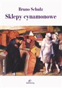 Sklepy cynamonowe - Bruno Schulz