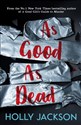 As good as dead A Good Girl’s Guide to Murder 3 online polish bookstore