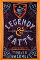 Legendy i Latte Opowieść heroiczna o sprawach przyziemnych - Travis Baldree