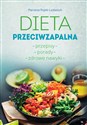 Dieta przeciwzapalna. Przepisy. Porady. Zdrowe nawyki.  