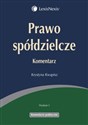 Prawo spółdzielcze Komentarz praktyczny  