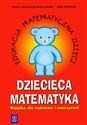 Dziecięca matematyka Książka dla rodziców i nauczycieli - Polish Bookstore USA