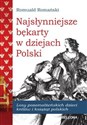 Najsłynniejsze bękarty w dziejach Polski  