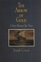 The Arrow of Gold A Story Between Two Notes to buy in USA