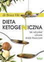 Dieta ketogeniczna - Bruce Fife