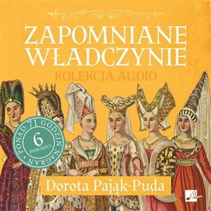 [Audiobook] Zapomniane władczynie Kolekcja audio polish usa