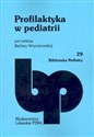 Profilaktyka w pediatrii Tom 29 books in polish
