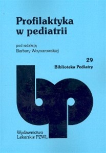 Profilaktyka w pediatrii Tom 29 books in polish