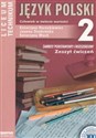 Język polski 2 Zeszyt ćwiczeń Człowiek w świecie wartości Liceum technikum Zakres podstawowy i rozszerzony Bookshop