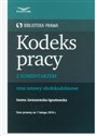 Kodeks pracy z komentarzem oraz ustawy okołokodeksowe - Iwona Jaroszewska-Ignatowska