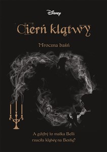 Cierń klątwy Mroczna baśń  