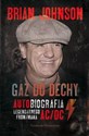 Gaz do dechy Autobiografia legendarnego frontmana AC/DC  