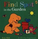 Find Spot in the Garden A lift-the-flap book online polish bookstore