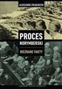 Proces Norymberski Nieznane fakty  