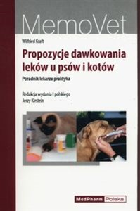 Propozycje dawkowania leków u psów i kotów Poradnik lekarza praktyka  