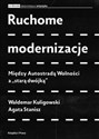 Ruchome modernizacje Między Autostradą Wolności a "starą dwójką" to buy in USA