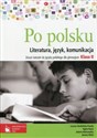 Po polsku 2 Zeszyt ćwiczeń do języka polskiego Literatura, język, komunikacja Gimnazjum Polish Books Canada