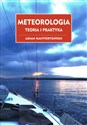 Meteorologia Teoria i praktyka - Adam Kantorysiński