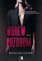 Wbrew pozorom Tom 2 - Magdalena Szponar