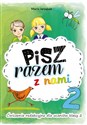 Pisz razem z nami 2 Ćwiczenia redakcyjne dla uczniów klasy 2  