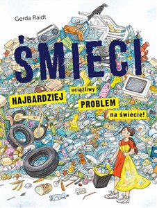 Śmieci. Najbardziej uciążliwy problem na świecie! - Polish Bookstore USA