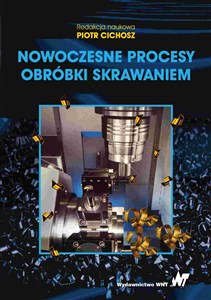 Nowoczesne procesy obróbki skrawaniem books in polish