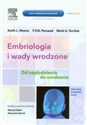 Embriologia i wady wrodzone Od zapłodnienia do urodzenia Bookshop