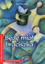 Będę miał braciszka Historyjki terapeutyczne online polish bookstore