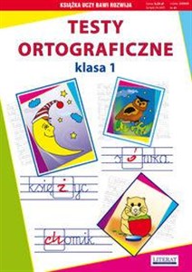 Testy ortograficzne Klasa I books in polish