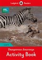 BBC Earth: Dangerous Journeys Activity Book Ladybird Readers Level 4 books in polish