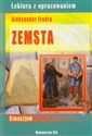 Zemsta Lektura z opracowaniem Gimnazjum - Polish Bookstore USA