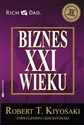 Biznes XXI wieku - Robert T. Kiyosaki - Polish Bookstore USA