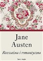 Rozważna i romantyczna  - Jane Austen