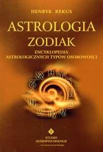 Astrologia zodiak Encyklopedia astrologicznych typów osobowości polish books in canada