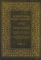 Bezkrólewia ksiąg ośmioro czyli Dzieje Polski Tom 2 od zgonu Zygmunta Augusta roku 1572 aż do roku 1576, skreślone przez Świętosława z Borzejowic Orzels buy polish books in Usa