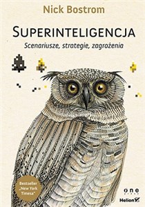 Superinteligencja Scenariusze, strategie, zagrożenia buy polish books in Usa