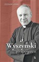 Wyszyński. 40 spojrzeń  buy polish books in Usa