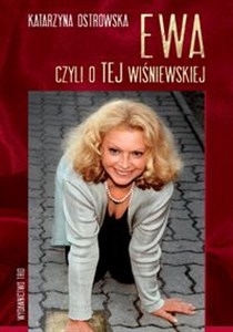 Ewa czyli o TEJ Wiśniewskiej Polish Books Canada