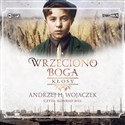 [Audiobook] Wrzeciono Boga Tom 1 Kłosy - Andrzej H. Wojaczek
