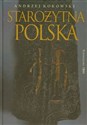 Starożytna Polska Od trzeciego wieku przed Chrystusem do starożytności Polish Books Canada