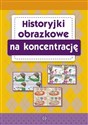 Historyjki obrazkowe na koncentrację 