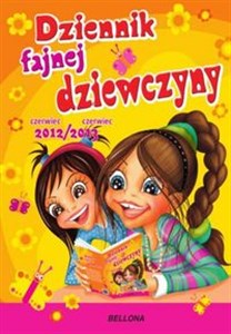 Dziennik fajnej dziewczyny czerwiec 2012 - lipiec 2013 books in polish