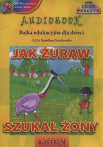 [Audiobook] Jak żuraw szukał żony online polish bookstore