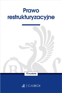 Prawo restrukturyzacyjne wyd. 13 Bookshop