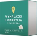 Wiem lepiej Wynalazki i odkrycia - 