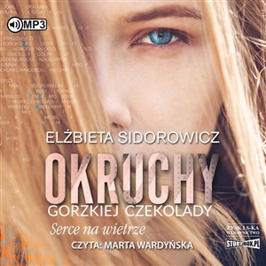 [Audiobook] Okruchy gorzkiej czekolady Tom 2 Serce na wietrze pl online bookstore